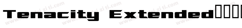 Tenacity Extended字体转换